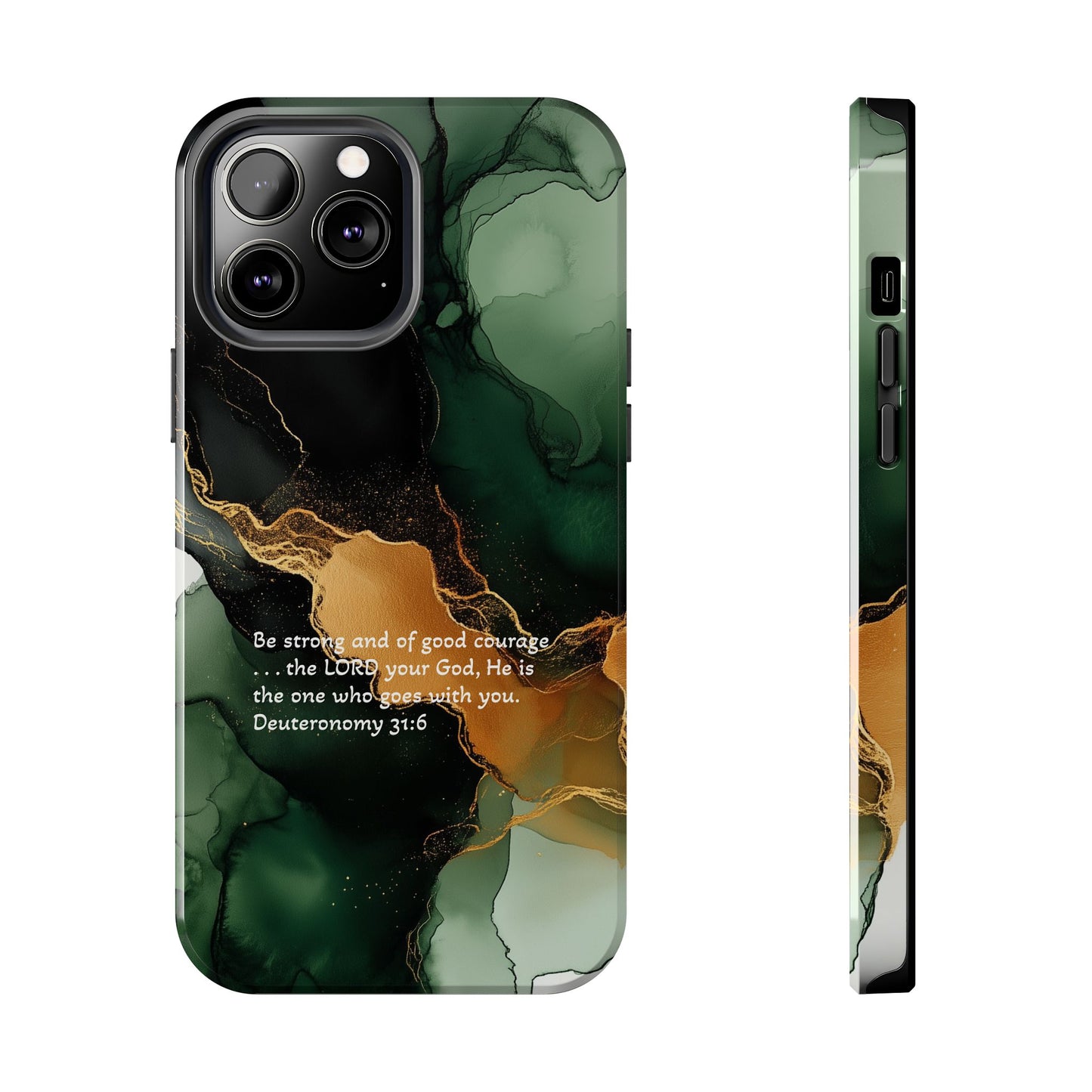 Green and Black Deuteronomy 31:6 Tough Phone Cases